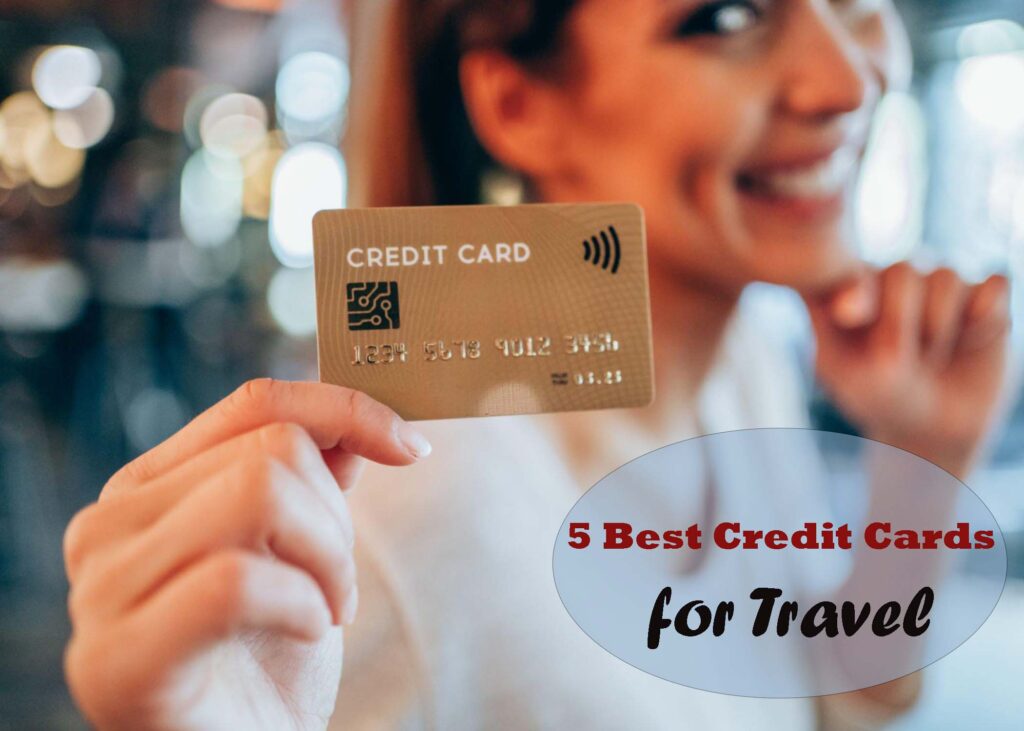 5 Best Credit Cards for Travel of December 2023